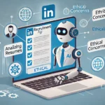 Ilustración de un agente de inteligencia artificial de LinkedIn analizando currículums en una laptop, mostrando conceptos de ética y automatización en el reclutamiento.